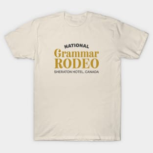 National Grammar Rodeo - Sheraton Hotel, Canada T-Shirt